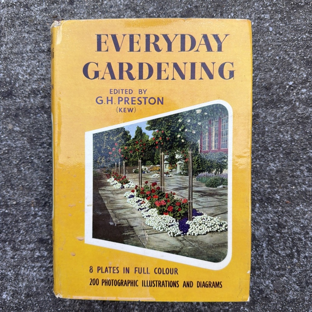 Everyday Gardening G.H. Preston 1957 OOP Rare Scarce Vintage Book England - Picture 1 of 8